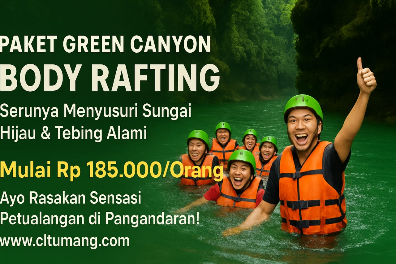 Paket Green Canyon Body Rafting